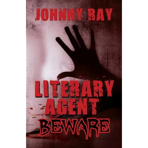Literary Agent -- Beware