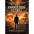 The Armageddon Secret: A Novel Inspired by Actual Events