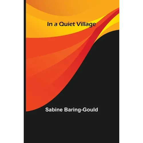 In a Quiet Village