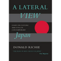 A Lateral View: Essays on Culture and Style in Contemporary Japan