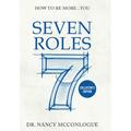 Seven Roles: How to Be More You