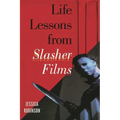Life Lessons from Slasher Films