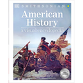 American History: A Visual Encyclopedia