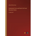 Community Civics and Rural Life; Rural Education Series: in large print