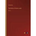 The Works of Charles Lamb: Vol. II