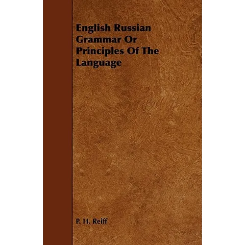 English Russian Grammar Or Principles Of The Language