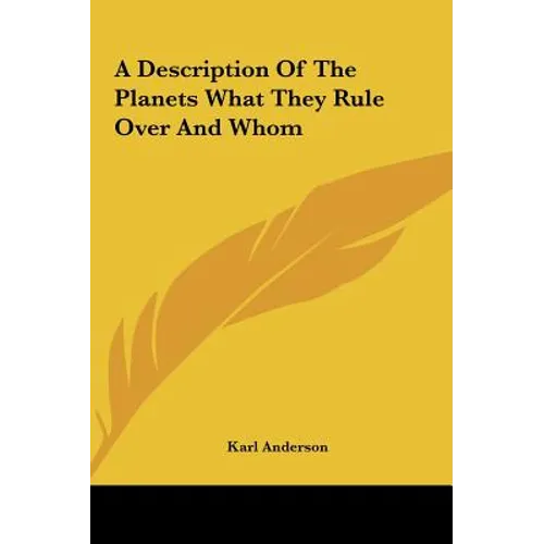 A Description Of The Planets What They Rule Over And Whom