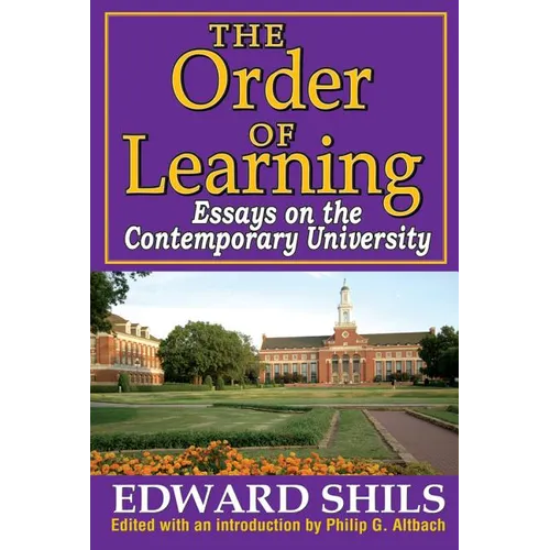 The Order of Learning: Essays on the Contemporary University