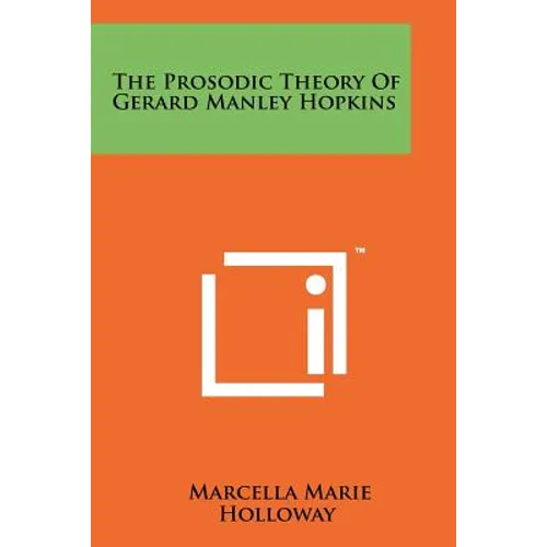 The Prosodic Theory Of Gerard Manley Hopkins