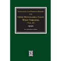 Genealogical and Personal History of Upper Monongahela Valley, West Virginia, Vol. #2