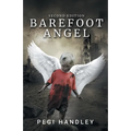Barefoot Angel: Second Edition