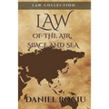 Law of the air, space and sea