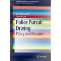 Police Pursuit Driving: Policy and Research