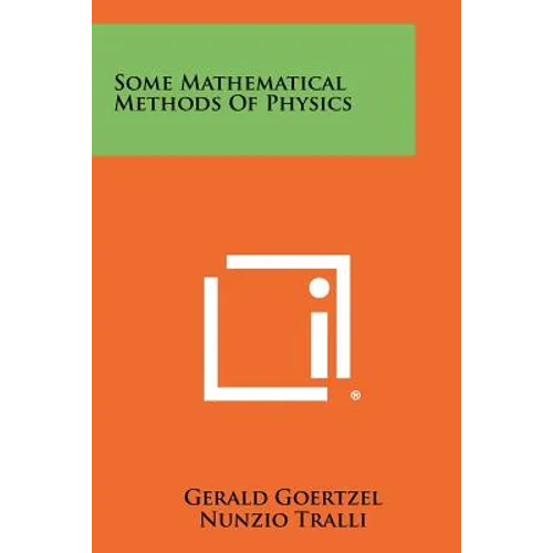 Some Mathematical Methods Of Physics