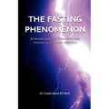 The Fasting Phenomenon