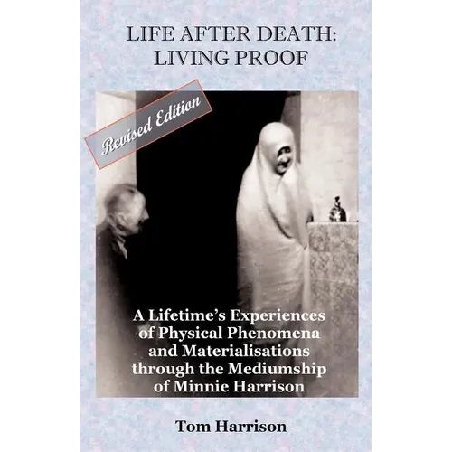 Life After Death: Living Proof