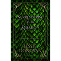 Surrendering to the Dragon