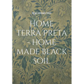 Home Terra Preta - home made black soil