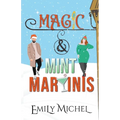 Magic and Mint Martinis