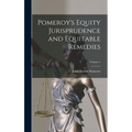 Pomeroy's Equity Jurisprudence and Equitable Remedies; Volume 1
