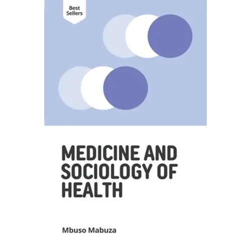 Medicine and Sociology of Health