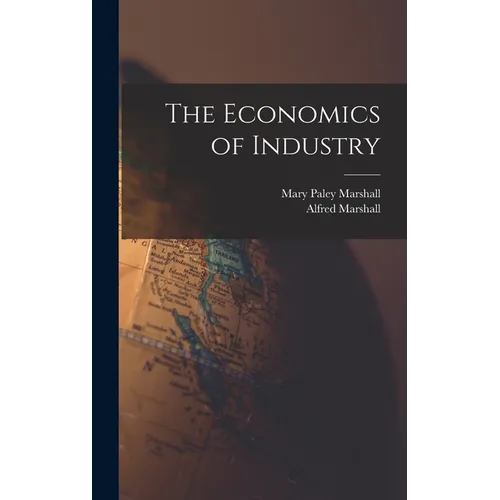 The Economics of Industry