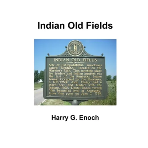 Indian Old Fields
