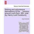 Striking and Picturesque Delineations of the ... Scenery Around Loch-Earn. Ms. Note [By Henry Lord Cockburn].