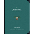 The Sword of God: Jeanne d'Arc or Joan of Arc