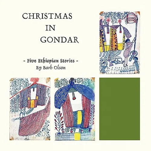 Christmas in Gondar: Five Ethiopian Stories