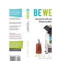 Be Weird: Succeed in Life and Business Simply by Being You