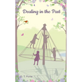 Dealing in the Past
