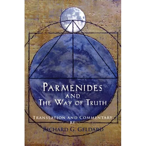 Parmenides and the Way of Truth