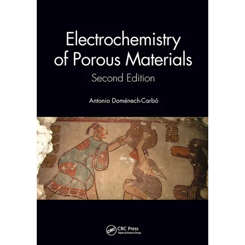 Electrochemistry of Porous Materials
