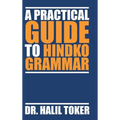 A Practical Guide to Hindko Grammar