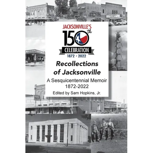 Recollections of Jacksonville - A Sesquicentennial Celebration