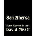 Sarigthersa: Some Philosophical And Autobiographical Essays