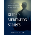 Guided Meditation Scripts