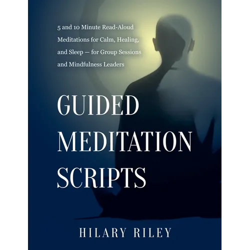 Guided Meditation Scripts