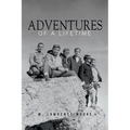 Adventures of A Lifetime