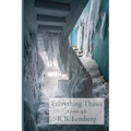 Everything Thaws: A poetic cycle