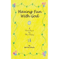 Having Fun with God: A Book Report for Miss. Winfrey