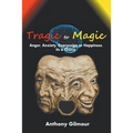 Tragic to Magic