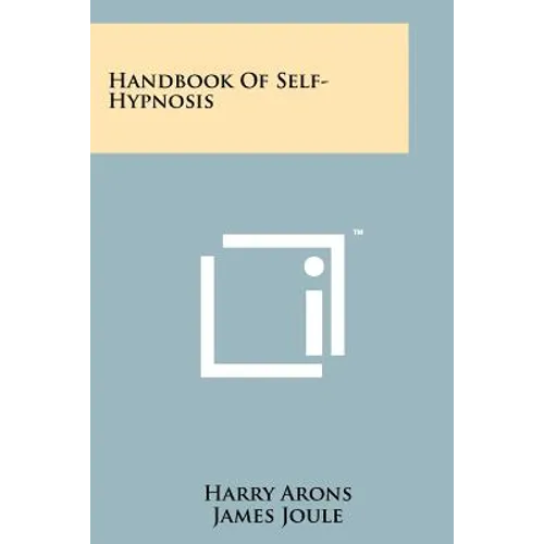 Handbook Of Self-Hypnosis