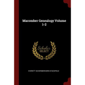 Macomber Genealogy Volume 1-2