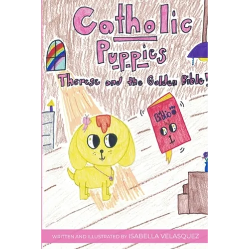 Catholic Puppies: Therese and the Golden Bible