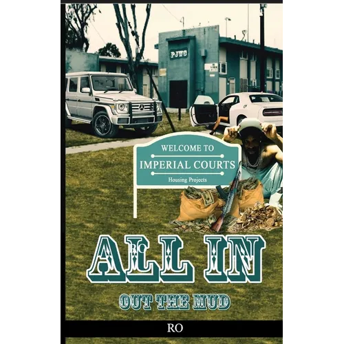 All In: Out The Mud