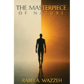 The Masterpiece of Nature