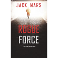 Rogue Force (A Troy Stark Thriller-Book #1)