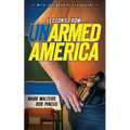 Lessons from UN-armed America